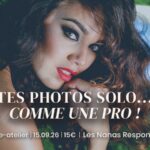 Tes photos solo, comme une pro !